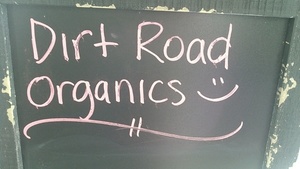 Dirt Road Organics chalkboard